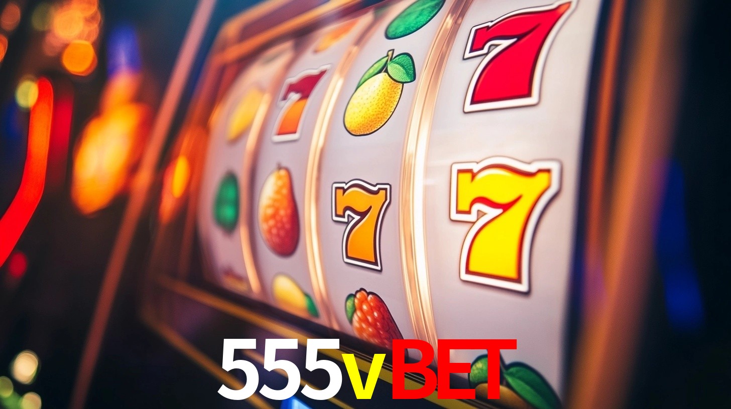 Ofertas Imperdíveis na 555vbet: Promoções e Bônus Que Valem a Pena