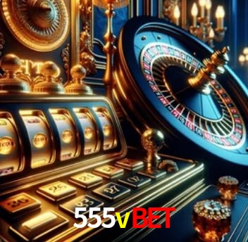 Casino VIP 555vbet